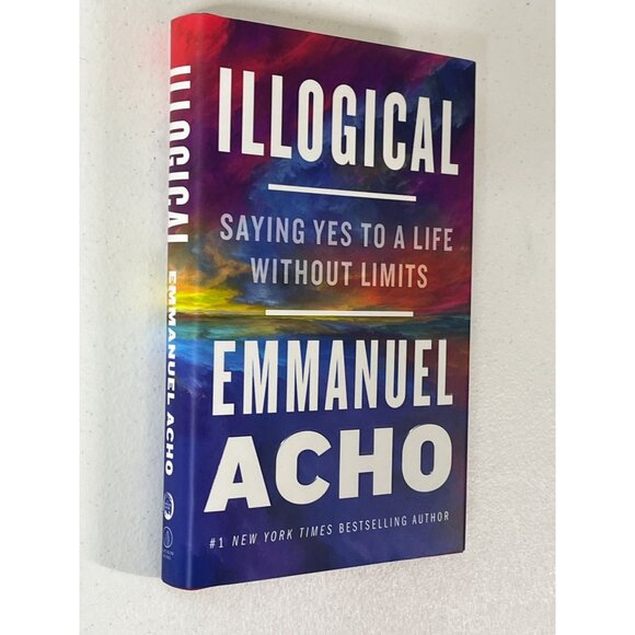 Illogical by Emmanuel Acho Self Help Growth Success Motivation Hardcover - Picture 3 of 6